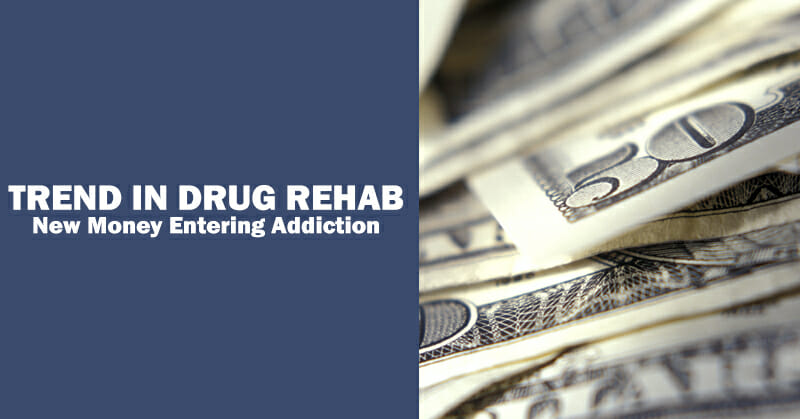 addiction-rep-lpo-image-trend-in-drug-rehab-new-money-09-15-16