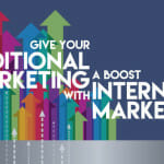 Give Your Traditional Marketing a Boost with Internet Marketing