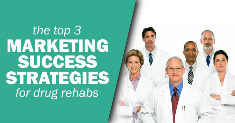 addiction-rep-lpo-image-top-3-marketing-success-strategies-for-drug-rehabs-09-15-16