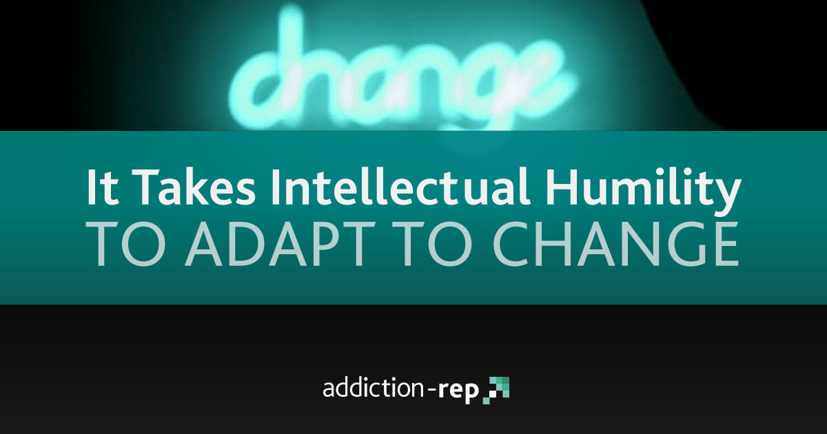It Takes Intellectual Humility to Adapt to Change