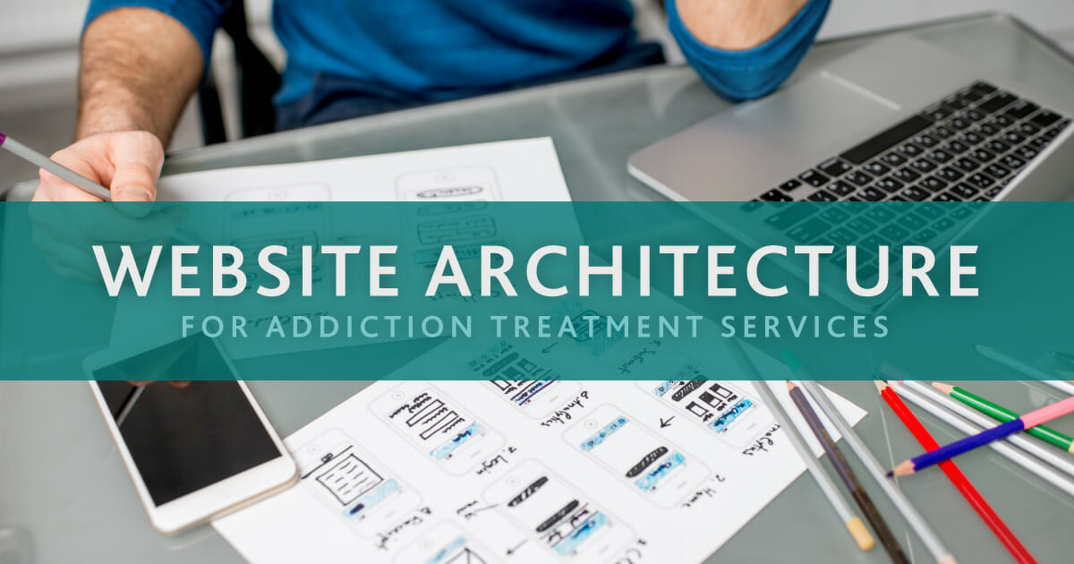 Addiction Treatment Website Architecture Services